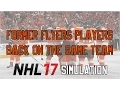 Former Flyers Players Back On The Same Team | NHL 17 Simulation