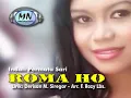 ROMA HO - INDAH PERMATA SARI ~ Lagu Lawas Tapsel Madina Panti Palas