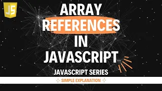 Array References in JavaScript Hindi Lecture 16