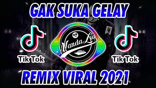 Download DJ GAK SUKA GELAY TIK TOK x KU KIRA DIA MENYUKAIKU SLOW TERBARU 2021 🎶 DJ TIK TOK TERBARU 2021 MP3