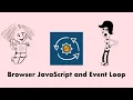 Browser JavaScript and Event Loop - Course Overview