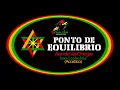 PONTO DE EQUILIBRIO - AONDE VAI CHEGAR/ISSO É COISA FEIA  (Acústico)