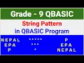 Grade 9 String Pattern in QBASIC PLK computer SIR