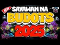 Download Lagu BUDOTS DANCE MIX HATAW SAYAWAN 2025 | NONSTOP BUDOTS REMIX