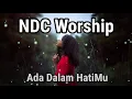 Download Lagu NDC - Ada Dalam Hatimu
