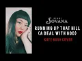 Download Lagu Riani Sovana - Running Up That Hill (A Deal With God) (Kate Bush Cover)
