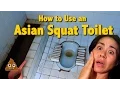 HOW TO USE THE ASIAN SQUAT TOILET