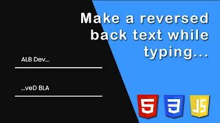 Reverse Text with JS while typing into input HTML CSS JavaScript