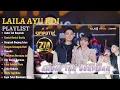 Download Lagu LAILA AYU KDI ft IRWAN D'ACADEMY - ANDAI TAK BERPISAH | FULL ALBUM KOMPILASI