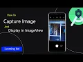 How to Capture Image And Display in ImageView in android Studio Learning Bot
