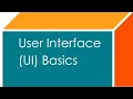 User interfaces UI basics