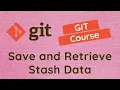 25 GIT Stashing Save and retrieve stash data using stash save pop list and apply commands - GIT