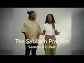 The Sabbath Practice Session 02 Rest