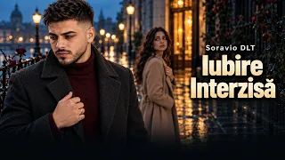 Descarcă Soravio DLT - Iubire Interzisă MP3 gratuit - Muzica123