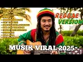 Lagu Playlist Musik Reggae Malaysia🎸 Musik Reggae Hits Indonesia, 🎸❤️ Lagu Malaysia Cover Reggae