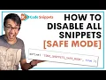 Code Snippets - How to Disable all Snippets