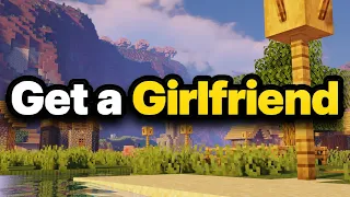 How to get a girlfriend