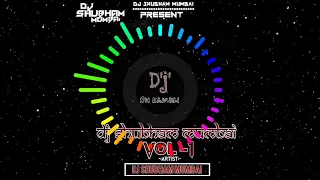 malhar malhar tapori mix dj shubham mumbai vol 1