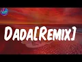 (Lyrics) Dada (feat. Davido) [Remix] - Young Jonn