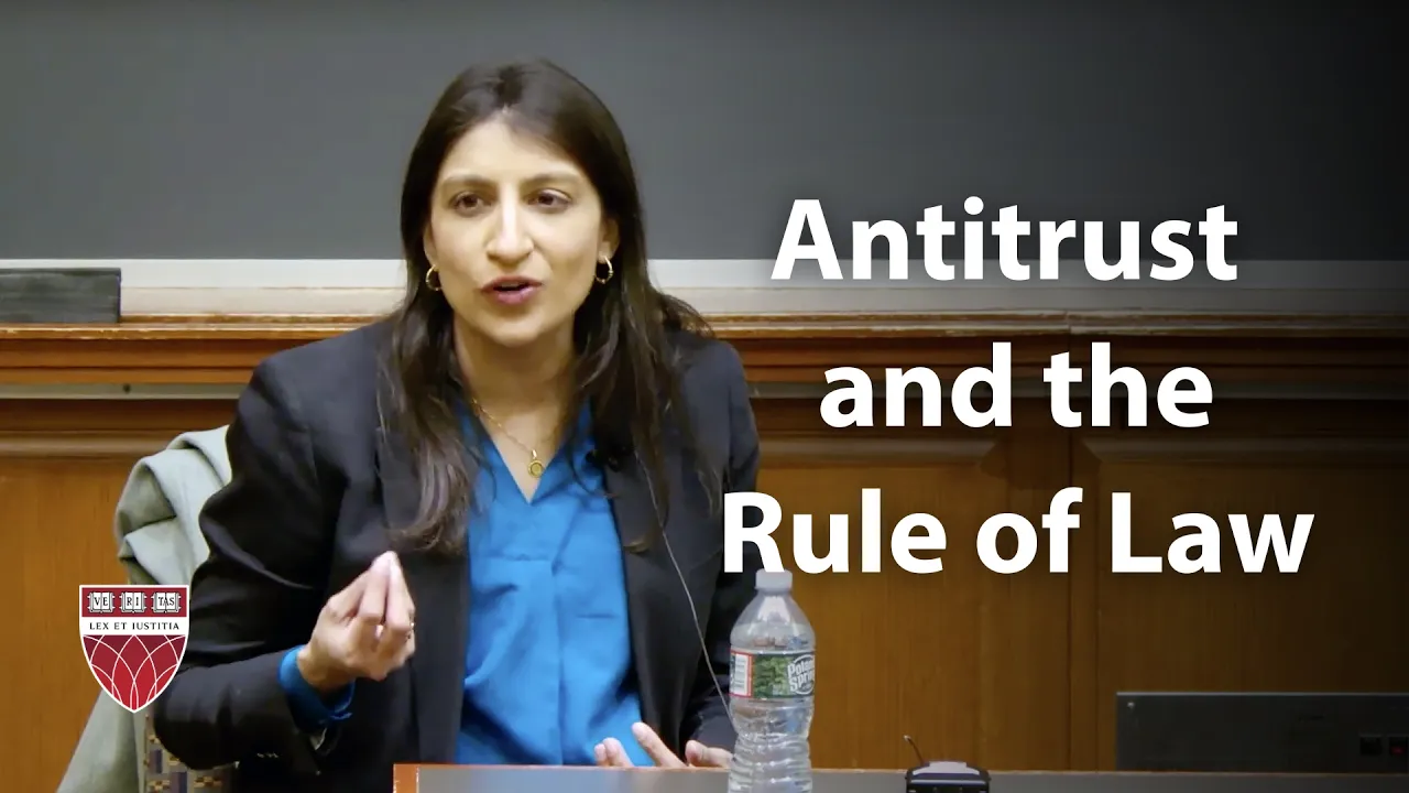 Antitrust and The Rule of Law: A Conversation with Former FTC Chair Lina Khan