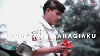 Download Yank Mulia - Bahagiamu Bahagiaku (Official Lyric Video) MP3