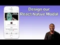 React Native Ep 16 Stylize React Native Modal