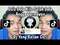Lagu DOLA DOLA KITA SALAH DOLA - DOLA DOLA ANGGA DERMAWAN VIRAL TIKTOK 2024  !!
