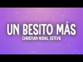 Christian Nodal, Estevie - Un Besito Más (Letra/Lyrics)