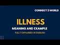 What Does illness Means Meanings And Definitions With illness in ENGLISH