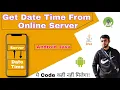 Get Current Date Time Online from Server using API Android Java Get Date And Time From Internet