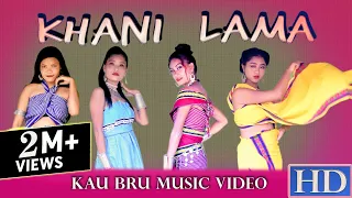 Download KHANI LAMA || New Kau Bru Official Music Video_2020 || Manorama, Madhuri, Khushi, Manjana MP3