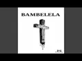 Lagu Bambelela