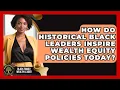 Download Lagu How Do Historical Black Leaders Inspire Wealth Equity Policies Today? - Black Family Wealth Leader
