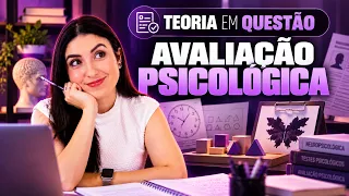 AVALIAÇÃO PSICOLÓGICA | QUESTÕES DE CONCURSOS DE PSICOLOGIA #04