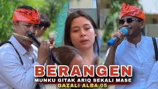 berangen munku gitak sekali mase maukku tinjot sikku berangen gazali alba 05 terbaru 2026