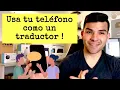 How to use your phone as a translator
