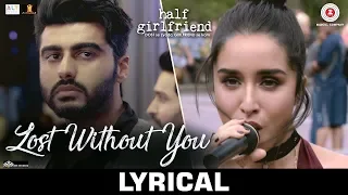 اغنية Lost Without You مترجمة من فيلم Half Girlfriend 