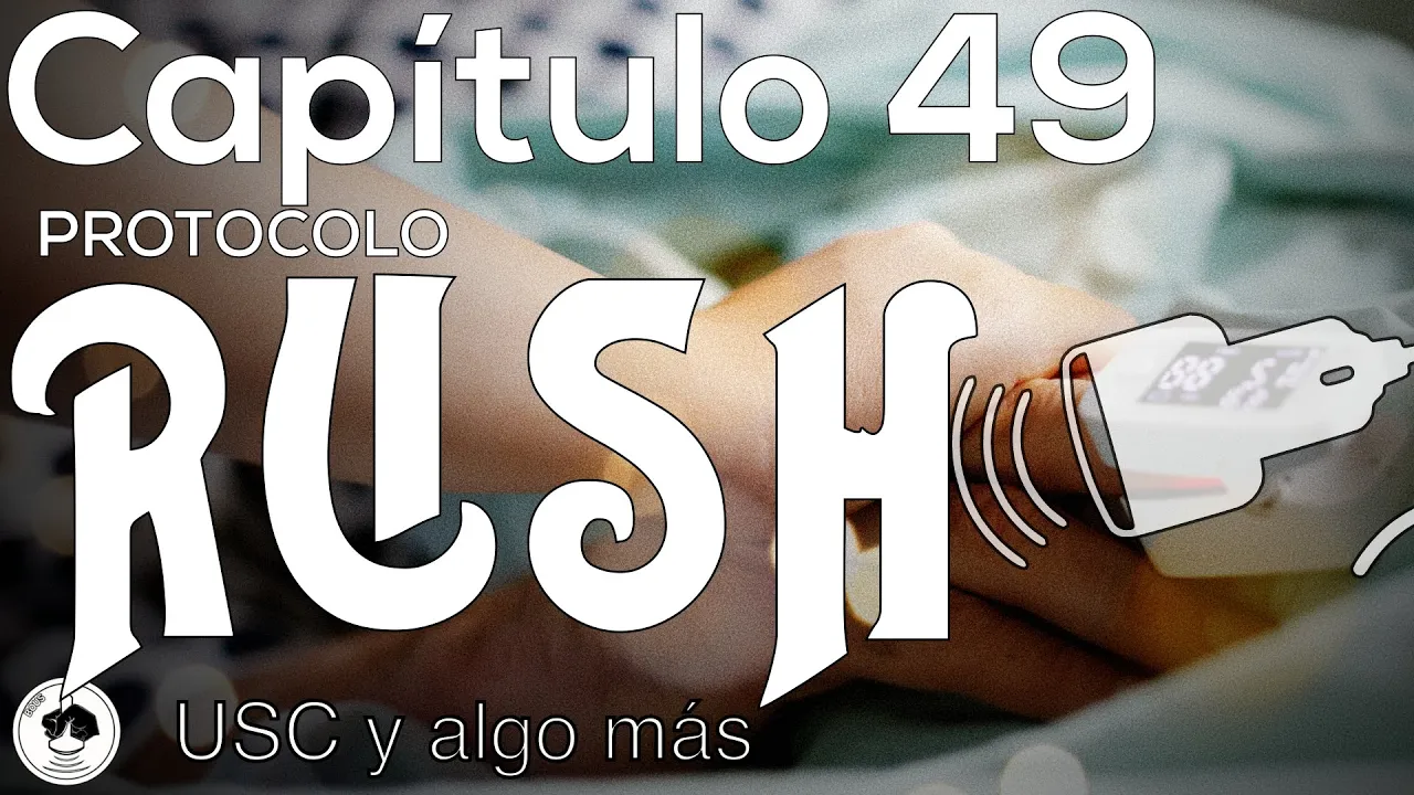 Capítulo 49: Protocolo RUSH