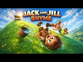 Jack and Jill Went Up The Hill Funny 3D Nursery Rhymes for Kids