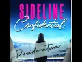 Sideline Confidential with Brooke Bentley and Julia Whelan