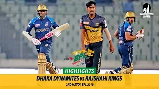 dhaka dynamites vs rajshahi kings highlights 2nd match edition 6 bpl 2019