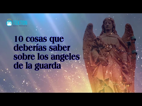 Download MP3 10 cosas que debes saber sobre el Ángel de la Guarda