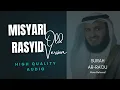 Lagu Mishary Rashid Alafasy – Ar-Ra’d Versi Lama (Old Version) | مشاري راشد العفاسي – سورة الرعد
