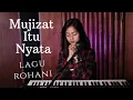 Download Lagu MUJIZAT ITU NYATA ( LAGU ROHANI ) - MICHELA THEA COVER