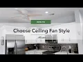 How To Choose Ceiling Fan Style Hunter