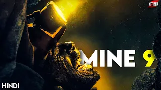 mine 9 2019 story explained hindi based on true events 