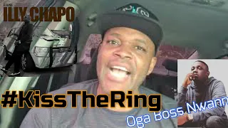 ill bliss illy chapo kiss the ring the reaction misterjaay unedited 