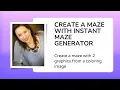 Create a Maze with Instant Maze Generator Using 2 Graphics