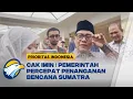 Lagu Muhaimin Tegaskan Pemerintah Mampu Tangani Bencana Tanpa Ubah Status [Prioritas Indonesia]
