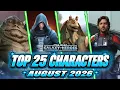 The Top 25 Characters in SWGOH for August 2026 no Galactic Legends